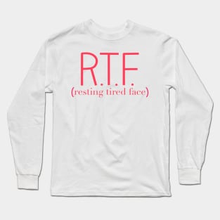 resting tired face Long Sleeve T-Shirt